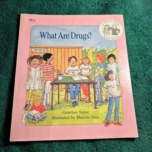 What Are Drugs? A Drug-Free Kids Book by Gretchen Super, Paperback, 1990